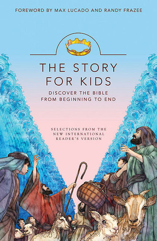 The Story for Kids: Discover the Bible from Beginning to End, NIrV (Paperback)