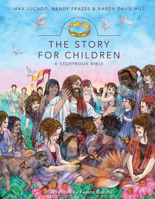 The Story for Children: A Storybook Bible (Hardcover)