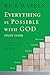 Everything is Possible with God Participant's Guide with DVD by Rick Warren