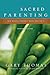 Sacred Parenting Study Pack...