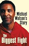 The Biggest Fight: Michael Watson's Story