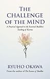 The Challenge of the Mind by Ryuho Okawa The Challenge of the Mind by Ryuho Okawa