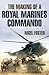 The Making of a Royal Marines Commando