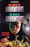 The Circus of Adventure and the River of Adventure: Two Great Adventures (Adventure series)