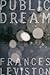 Public Dream by Frances Leviston