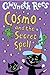 Cosmo and the Secret Spell ...