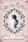 Cover the Mirrors by Faye L. Booth