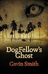 Dogfellow's Ghost (New Writing)