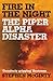 Fire in the Night: The Piper Alpha Disaster