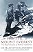 The Epic of Mount Everest: ...