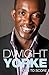 Born to Score by Dwight Yorke Born to Score by Dwight Yorke