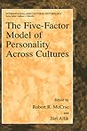 The Five-Factor Model of Personality Across Cultures (International and Cultural Psychology)