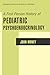A First Person History of Pediatric Psychoendocrinology (Perspectives in Sexuality)