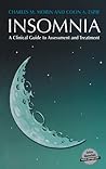 Insomnia: A Clinical Guide to Assessment and Treatment Insomnia: A Clinical Guide to Assessment and Treatment