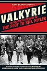 Valkyrie: An Insi...