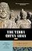 The Terra Cotta Army: China’s First Emperor and the Birth of a Nation