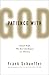 Patience with God by Frank Schaeffer