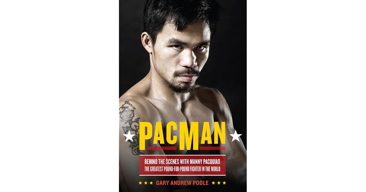 Manny Pacquiao A Biography by Gary Andrew Poole