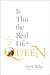 Is This the Real Life?: The Untold Story of Queen