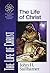 The Life of Christ