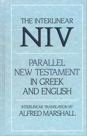 The Interlinear NIV Parallel New Testament in Greek and English (Hardcover)
