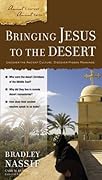 Bringing Jesus to the Desert
