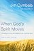 When God's Spirit Moves Bib...
