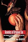Genetics of Original Sin by Christian de Duve Genetics of Original Sin by Christian de Duve