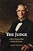 The Judge: A Life of Thomas Mellon, Founder of a Fortune