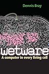 Wetware: A Comput...