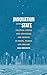 Innovation and the State: Political Choice and Strategies for Growth in Israel, Taiwan, and Ireland