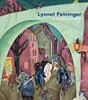 Lyonel Feininger:...