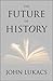 The Future of History