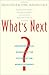 What's Next?: Unconventional Wisdom on the Future of the World Economy