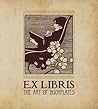 Ex Libris: The Art of Bookplates
