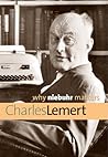 Why Niebuhr Matters (Why X Matters Series)