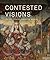 Contested Visions in the Spanish Colonial World