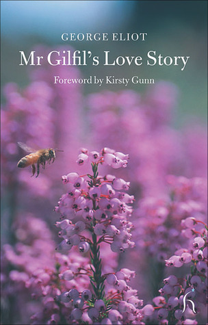 Mr Gilfil’s Love Story (Hesperus Classics)