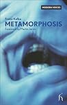 Metamorphosis by Franz Kafka