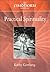 The Findhorn Book of Practical Spirituality by Kathy Gottberg
