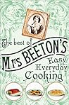 The Best of Mrs Beeton's Easy Everyday Cooking