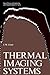 Thermal Imaging Systems (Optical Physics and Engineering)