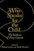 Who Speaks for the Child?: ...