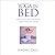 Yoga in Bed: Awaken and Focus Body, Mind & Spirit in Fifteen Minutes Each Morning
