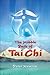 The Middle Path of Tai Chi by Peter Newton