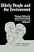 Elderly People and the Envi...