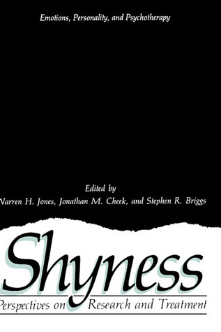 Shyness: Perspectives on Research and Treatment (Emotions, Personality, and Psychotherapy)