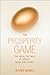 The Prosperity Game: The We...