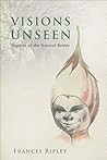 Visions Unseen: Aspects of the Natural Realm