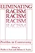Eliminating Racism: Profiles in Controversy (Perspectives in Social Psychology)